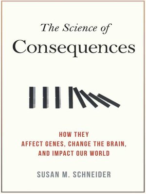 cover image of The Science of Consequences